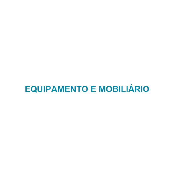 Equipamento e mobiliário